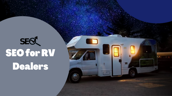 SEO for RV Dealers